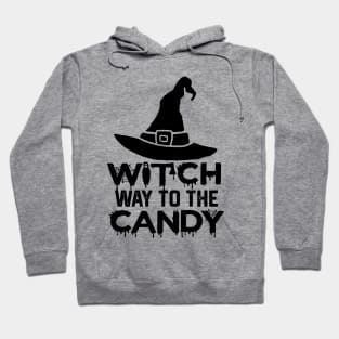 Witch Way to The Candy - Halloween party Gift Idea for Candy Lovers Hoodie